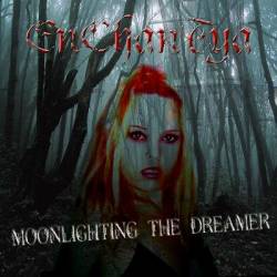 Enchantya : Moonlighting the Dreamer Enchantya : Moonlighting the Dreamer